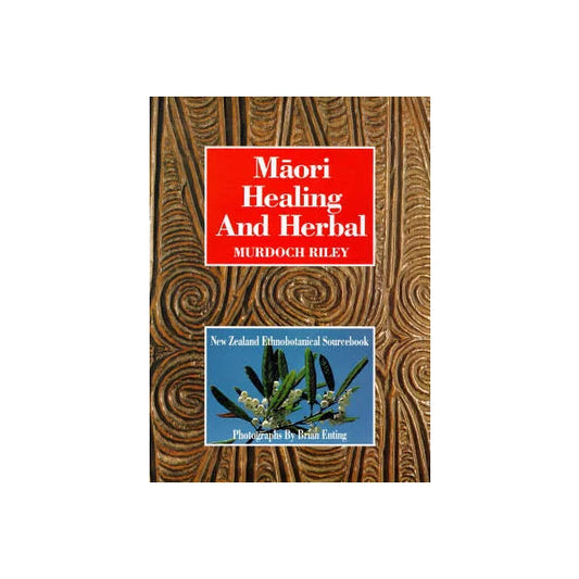 Maori Healing And Herbal