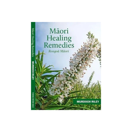 Maori Healing Remedies